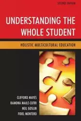 Understanding the Whole Student - Clifford Mayes