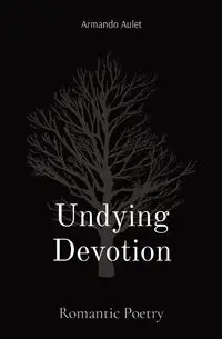 Undying Devotion - Armando Aulet