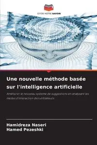 Une nouvelle méthode basée sur l'intelligence artificielle - Naseri Hamidreza