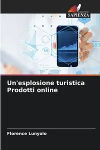 Un'esplosione turistica Prodotti online - Florence Lunyolo