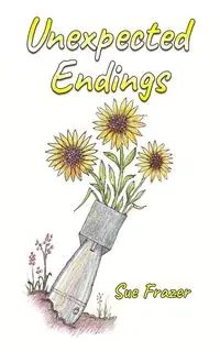 Unexpected Endings - Sue Frazer