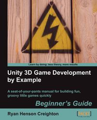 Unity 3D Game Development by Example Beginner's Guide - Ryan Henson Creighton