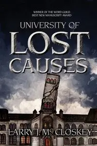 University of Lost Causes - Larry McCloskey J J