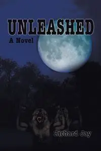 Unleashed - Jay Richard