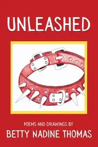 Unleashed - Thomas Betty Nadine