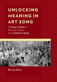 Unlocking Meaning in Art Song - Beverly Stein