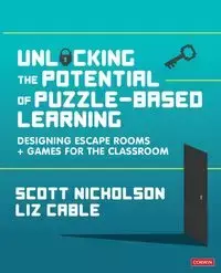 Unlocking the Potential of Puzzle-based Learning - Scott Nicholson