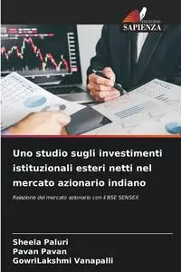 Uno studio sugli investimenti istituzionali esteri netti nel mercato azionario indiano - Paluri Sheela