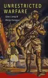 Unrestricted Warfare - Liang Qiao