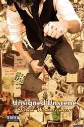 Unsigned Unscene - John Winstanley