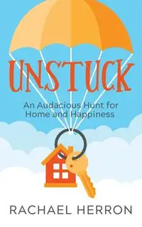 Unstuck - Rachael Herron