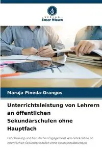 Unterrichtsleistung von Lehrern an öffentlichen Sekundarschulen ohne Hauptfach - Pineda-Grangos Maruja