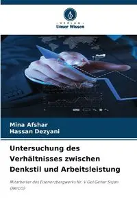 Untersuchung des Verhältnisses zwischen Denkstil und Arbeitsleistung - Mina Afshar