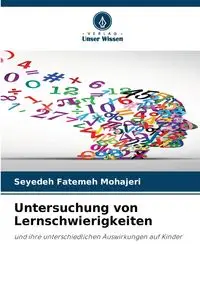 Untersuchung von Lernschwierigkeiten - Mohajeri Seyedeh Fatemeh