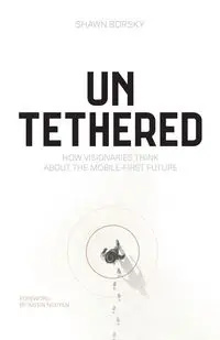 Untethered - Shawn Borsky