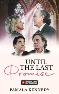 Until the Last Promise - Pamala Kennedy