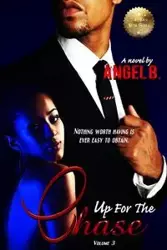 Up For The Chase - Angel B