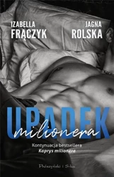 Upadek milionera - Izabella Frączyk, Jagna Rolska