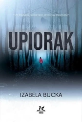 Upiorak - Izabela Bucka