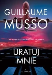 Uratuj mnie w.2020 - Guillaume Musso