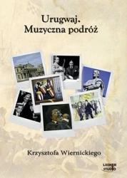 Urugwaj. Muzyczna podróż... Audiobook - Krzysztof Wiernicki