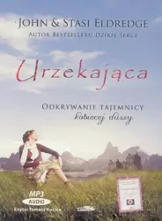 Urzekająca audiobook - John Eldredge, Stasi Eldredge