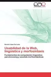 Usabilidad de La Web, Linguistica y Morfosintaxis - L. Pez De Luise Daniela