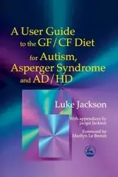 User Guide Gf/Cf Diet Autism a - Jackson Luke