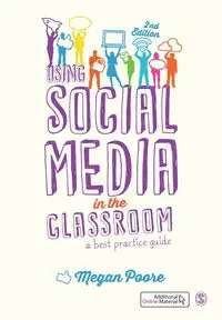 Using Social Media in the Classroom - Megan Poore