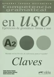 Uso A2 claves ejercicios de gramatica - Carlos Duenas