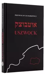 Uszwock - Przemysław Lis Markiewicz