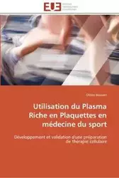 Utilisation du plasma riche en plaquettes en médecine du sport - BAUSSET-O