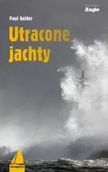 Utracone jachty Wyd. II - Paul Gelder