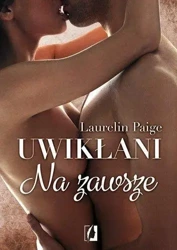 Uwikłani T.3 Na zawsze - Paige Laurelin