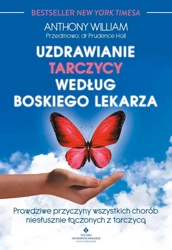 Uzdrawianie tarczycy według boskiego lekarza - Anthony William