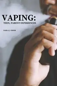 VAPING - J. DARLA CROOK