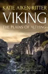 VIKING The Plains of Althing - Katie Ritter Aiken