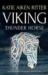 VIKING Thunder Horse - Katie Ritter Aiken