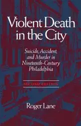 VIOLENT DEATH IN THE CITY - LANE ROGER