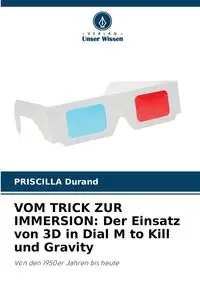 VOM TRICK ZUR IMMERSION - Priscilla Durand