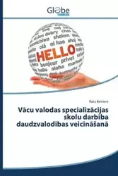 Vācu valodas specializācijas skolu darbība daudzvalodības veicināšanā - Ķemere Rūta