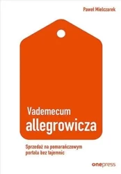 Vademecum allegrowicza. Sprzedawaj na... - Paweł Mielczarek