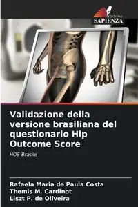 Validazione della versione brasiliana del questionario Hip Outcome Score - Maria Paula Rafaela de Costa