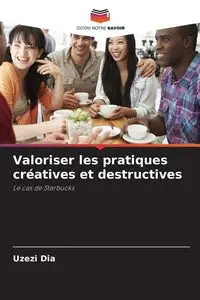 Valoriser les pratiques créatives et destructives - Dia Uzezi