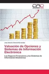 Valuación de Opciones y Sistemas de Información Electrónica - Antonio Climent Hernández José