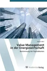 Value Management in Der Energiewirtschaft - Mair Johann