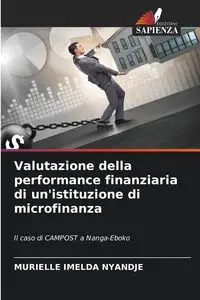 Valutazione della performance finanziaria di un'istituzione di microfinanza - IMELDA NYANDJE MURIELLE