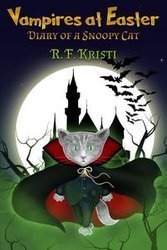 Vampires at Easter - Kristi R. F.