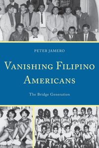 Vanishing Filipino Americans - Peter Jamero