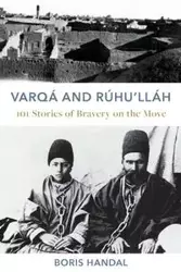 Varqá and Rúhu'lláh - Boris Handal